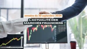 L'actualité des marchés financiers du 30 septembre